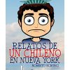 RELATOS DE UN CHILENO EN NUEVA YORK