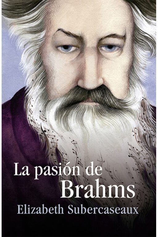 LA PASIÓN DE BRAHMS