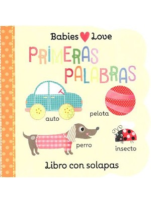 BABIES LOVE, PRIMERAS PALABRAS