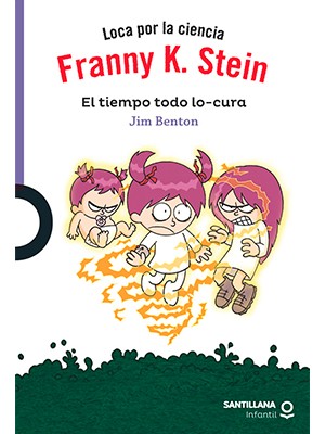 FRANNY K. STEIN. EL TIEMPO TODO LO-CURA