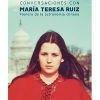 CONVERSACIONES CON MARIA TERESA RUIZ