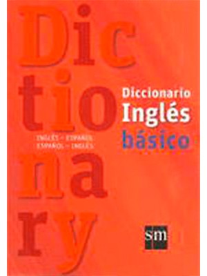 DICCIONARIO BASICO INGLES ESPAÑOL