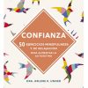 CONFIANZA 50 EJERCICIOS MINDFULNESS Y DE RELAJACIÓN