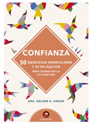 CONFIANZA 50 EJERCICIOS MINDFULNESS Y DE RELAJACIÓN