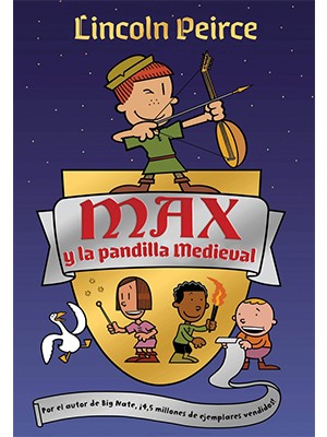 MAX Y LA PANDILLA MEDIEVAL