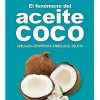 EL FENÓMENO DEL ACEITE DE COCO