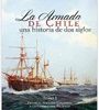 LA ARMADA DE CHILE . UNA HISTORIA DE 2 SIGLOS TOMO I