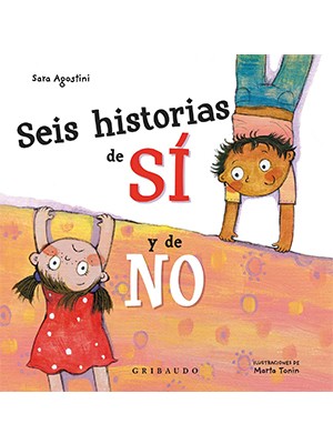 SEIS HISTORIAS DE SÍ Y DE NO