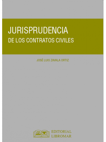 JURISPRUDENCIA DE LOS CONTRATOS CIVILES