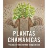 PLANTAS CHAMÁNICAS