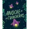ANOCHE EN LAS TRINCHERAS