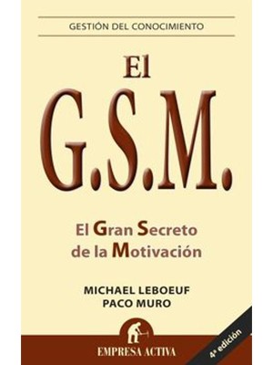 GSM, EL GRAN SECRETO DE LA MOTIVACIÓN