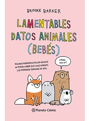 LAMENTABLES DATOS ANIMALES (BEBÉS)