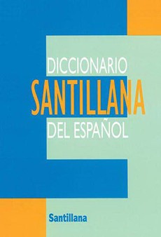 DICCIONARIO SANTILLANA DEL ESPAÑOL