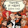 TORRES DE MALORY 6 ULTIMO CURSO