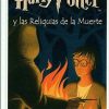 HARRY POTTER Y LAS RELIQUIAS DE LA MUERTE (TAPA DURA)