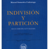 INDIVISION Y PARTICION 6ta EDICION ACTUALIZADA
