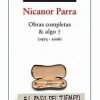 OBRAS COMPLETAS NICANOR PARRA Y ALGO MAS 1975-2006.EL PASO DEL TIEMPO