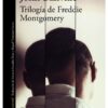 TRILOGÍA DE FREDDIE MONTGOMERY