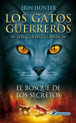 LOS GATOS GUERREROS N°3 (EL BOSQUE DE LOS SECRETOS)