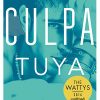 CULPA TUYA (CULPABLES 2)