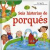 SEIS HISTORIAS DE PORQUÉS