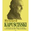 RYSZARD KAPUSCINSKI