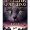 LOS GATOS GUERREROS. EXILIO (EL PODER DE LOS TRES III)