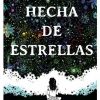 HECHA DE ESTRELLAS