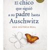 EL CHICO QUE SIGUIÓ A SU PADRE HASTA AUSCHWITZ