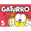 GATURRO 5