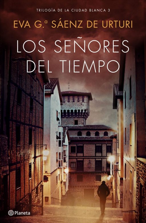 LOS SEÑORES DEL TIEMPO (TRILOGIA DE LA CIUDAD BLANCA 3)