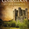 LA CRUZ ARDIENTE (CLAIRE RANDALL 5)