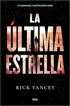 LA ULTIMA ESTRELLA (LA QUINTA OLA 3)