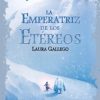 LA EMPERATRIZ DE LOS ETEREOS