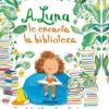 A LUNA LE ENCANTA LA BIBLIOTECA