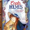 ENOLA HOLMES Y EL SORPRENDENTE CASO DE LADY ALISTAIR