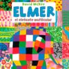 ELMER, EL ELEFANTE MULTICOLOR (TD)