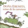 DOÑA EREMITA, REINA DE LA CARRETERA