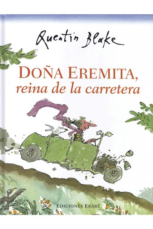 DOÑA EREMITA, REINA DE LA CARRETERA