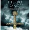 FUEGO, HIERRO Y SANGRE