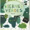 VIERNES VERDES