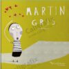 MARTIN GRIS