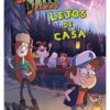 GRAVITY FALLS. LEJOS DE CASA